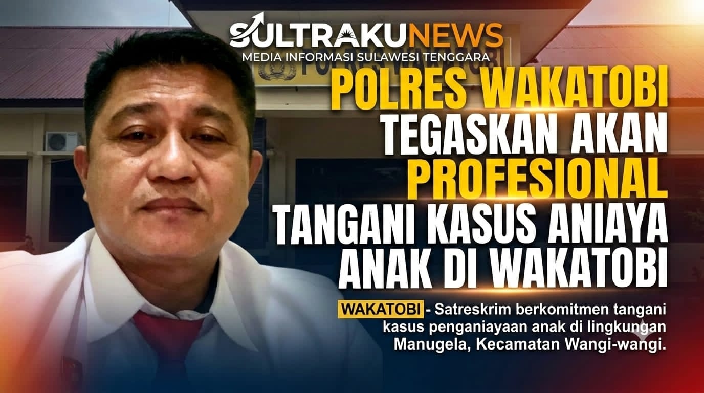 Polres Wakatobi Tegaskan Akan Profesional Tangani Kasus Aniaya Anak Di Wakatobi